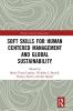 Soft Skills for Human Centered Management and Global Sustainability