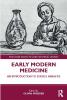 Early Modern Medicine