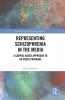 Representing Schizophrenia in the Media