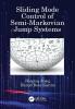 Sliding Mode Control of Semi-Markovian Jump Systems