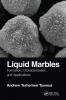 Liquid Marbles