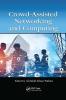 Crowd Assisted Networking and Computing