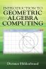 Introduction to Geometric Algebra Computing