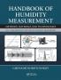 Handbook of Humidity Measurement Volume 1
