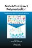 Metal-Catalyzed Polymerization