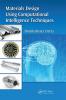 Materials Design Using Computational Intelligence Techniques