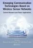 Emerging Communication Technologies Based on Wireless Sensor Networks