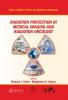 Radiation Protection in Medical Imaging and Radiation Oncology