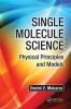 Single Molecule Science