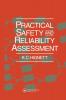 Practical Safety and Reliability Assessment