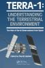 Terra- 1: Understanding the Terrestrial Environment