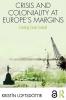 Crisis and Coloniality at Europe's Margins
