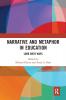 Narrative and Metaphor in Education