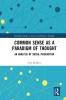 Common Sense as a Paradigm of Thought