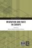 Migration and Race in Europe