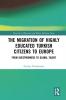 Migration of Highly Educated Turkish Citizens to Europe