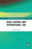 Drug Control and International Law