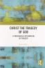 Christ the Tragedy of God