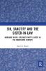 Sin Sanctity and the Sister-In-Law