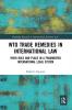 Wto Trade Remedies in International Law