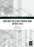 Writing the First World War after 1918