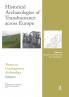 Historical Archaeologies of Transhumance Across Europe