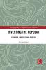 Inventing the Popular