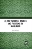 Oliver Wendell Holmes and Fixations of Manliness