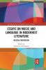 Essays on Music and Language in Modernist Literature