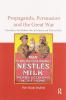 Propaganda Persuasion and the Great War