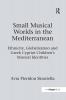 Small Musical Worlds in the Mediterranean