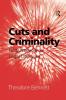 Cuts and Criminality