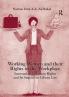 Working Women and Their Rights in the Workplace