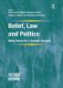 Belief Law and Politics