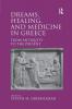 Dreams Healing and Medicine in Greece