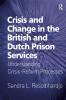 Crisis and Change in the British and Dutch Prison Services