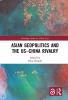 Asian Geopolitics and the US-China Rivalry