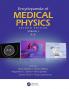 ENCYCLOPAEDIA OF MEDICAL PHYSICS