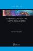 Cybersecurity in the COVID-19 Pandemic