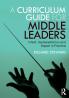 Curriculum Guide for Middle Leaders