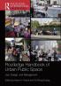 Routledge Handbook of Urban Public Space