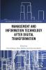 Management and Information Technology after Digital Transformation