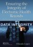 Ensuring the Integrity of Electronic Health Records