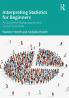 Interpreting Statistics for Beginners