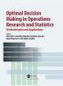 Optimal Decision Making in Operations Research and Statistics