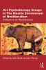 Art Psychotherapy Groups in The Hostile Environment of Neoliberalism