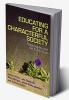 Educating for a Characterful Society