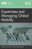 Expatriates and Managing Global Mobility