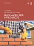 Brickwork for Apprentices