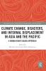 Climate Change Disasters and Internal Displacement in Asia and the Pacific